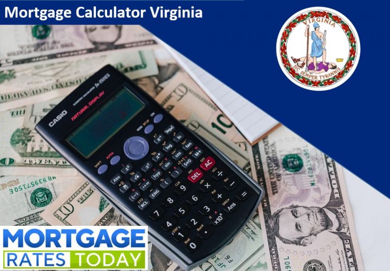 Virginia Mortgage Calculator Mortgage Rates Today